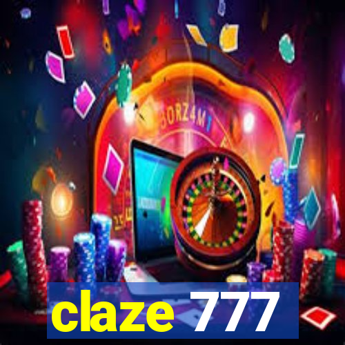 claze 777